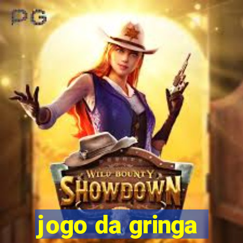 jogo da gringa